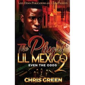 The Plug of Lil Mexico 2 -- Chris Green